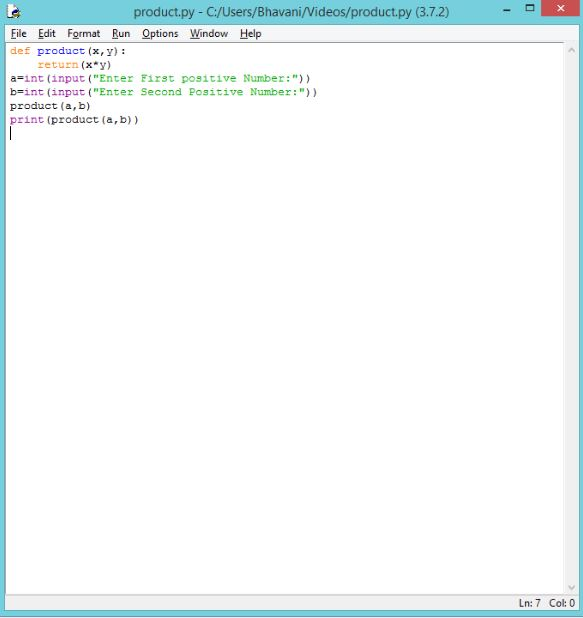 product.py - C:/Users/Bhavani/Videos/product.py (3.7.2) File Edit Format Run Options Window Help def product (x,y): return (x