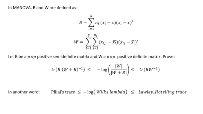 N Manova B And W Are Defined As に1 G N Wー Let B Be Chegg Com