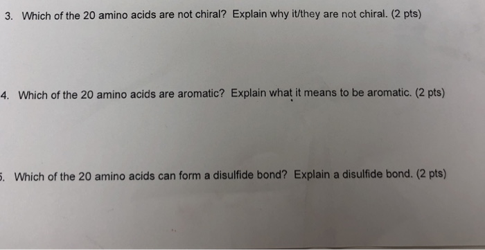 Solved 3. Which Of The 20 Amino Acids Are Not Chiral? | Chegg.com