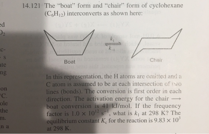 Solved 14 121 The Boat Form And Chair Form Of Cyclohe