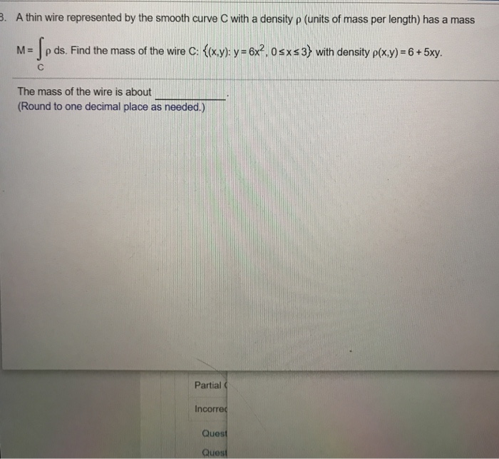 Solved 8 A Thin Wire Represented By The Smooth Curve C W Chegg Com