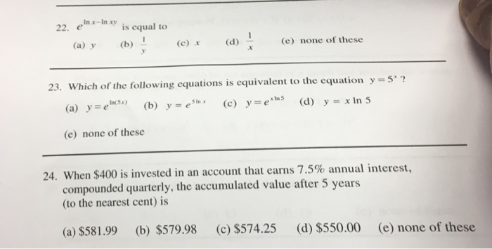 Solved E Ln X Ln Xy Is Equal To A Y B 1 Y C X D Chegg Com