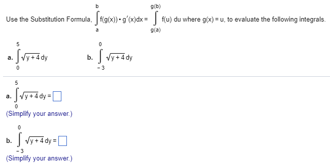 Solved G B Use The Substitution Formula F G X G X Dx Chegg Com