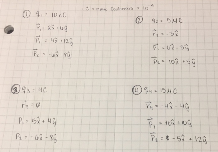 N C Nano Coulombs 10 9 Q 1 10 Nc R 1 2x Chegg Com