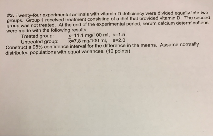 Solved Twenty Four Experimental Animals With Vitamin D De Chegg Com