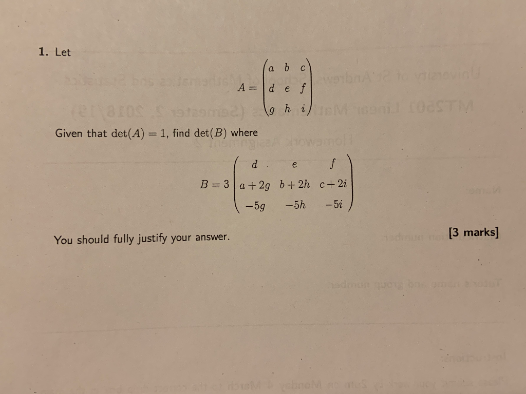 Solved Let A A B C D E F G H I Given That Det A 1 Fin Chegg Com