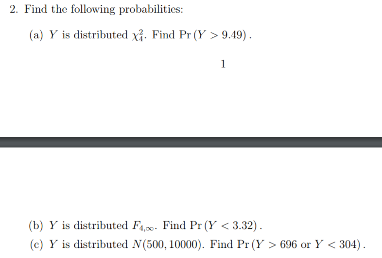 Solved 2 Find The Following Probabilities A Y Is Dist Chegg Com