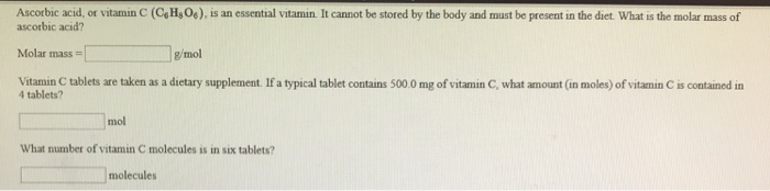 Solved Ascorbic Acid, Or Vitamin C (CoHg06), Is An Essent