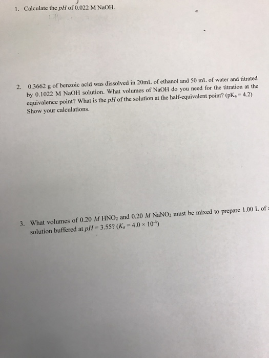 Solved Calculate The Ph Of 0 022 M Naoh 0 3662 G Of Benz