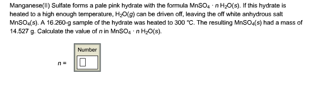 Manganese Sulfate Forms A Pale Pink Hydrate With Chegg Com