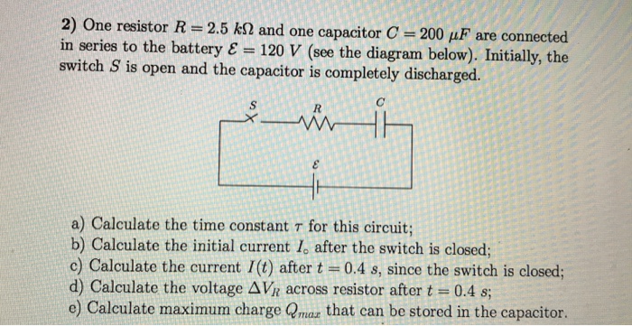 Solved One Resistor R 2 5 K Ohm And One Capacitor C 2 Chegg Com