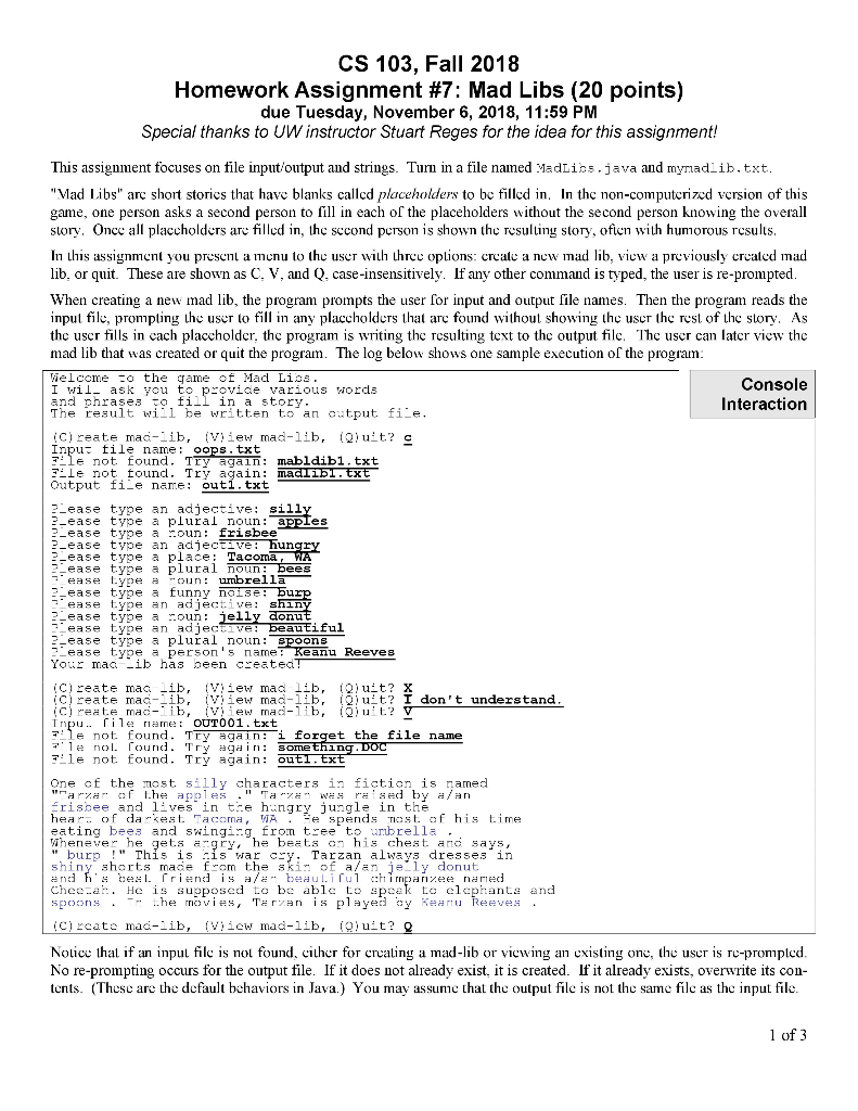 CS 103, Fall 2018 Homework Assignment #7: Mad Libs (20 points) due Tuesday, November 6, 2018, 11:59 PM Special thanks to UW i