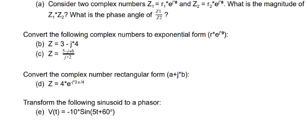 Solved A Consider Two Complex Numbers Z R E And Z2 2 E Chegg Com