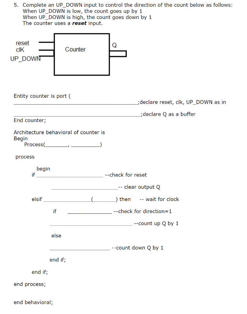 5. Complete an UP_DOWN input to control the direction of the count below as follows: When UP_DOWN is low, the count goes up b