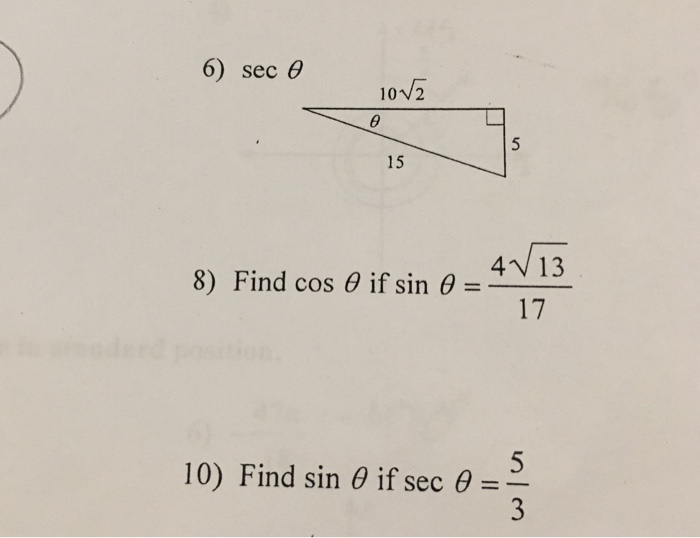 Solved: Sec Theta Find Cos Theta If Sin Theta = 4 Squarero ...