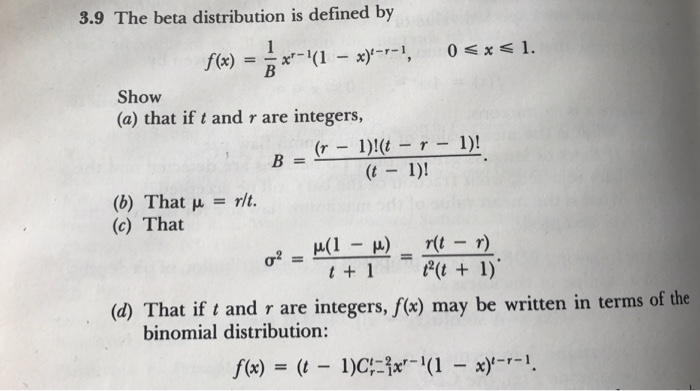 Solved 3 9 The Beta Distribution Is Defined By X R 1 0 1 Chegg Com