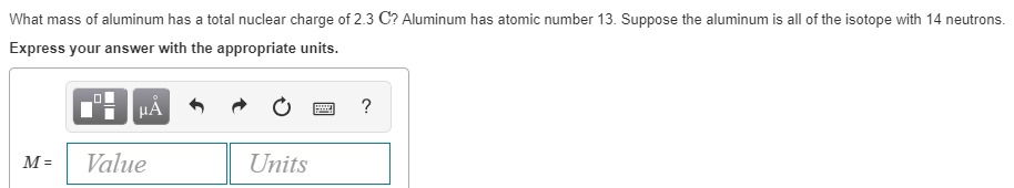 Solved What Mass Of Aluminum Has A Total Nuclear Charge O
