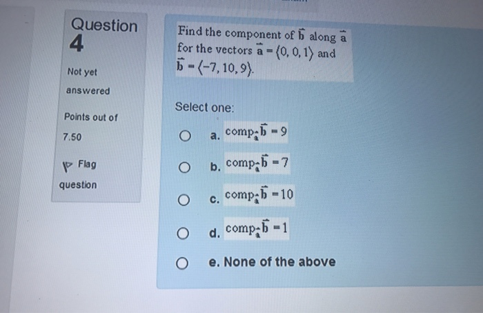 Solved Find The Component Of B Vector Along A Vector For Chegg Com