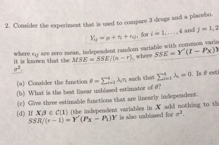 E Experiment That Is Used To Compare 3 Drugs And A Chegg Com