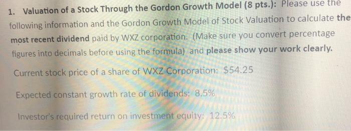 Solved 1 Valuation Of A Stock Through The Gordon Growth