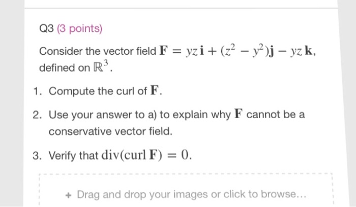 Solved Q3 3 Points Consider The Vector Field F Vi E Y2j Chegg Com