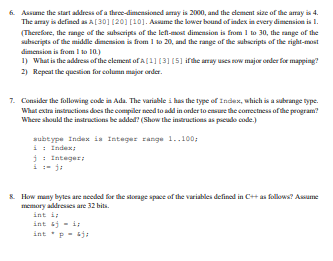 & Assune the start address ofa thece-dimensioned auy is 2000, and the edement size of he amay is 4 The aray is defaal as A [
