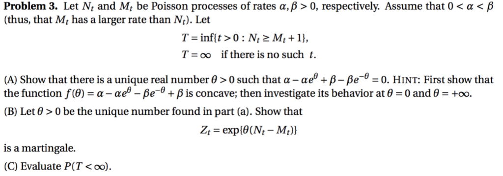 Problem 3 Let Nt And Mt Be Poisson Processes Of R Chegg Com