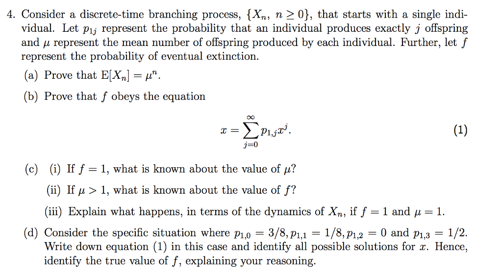 Solved 4 Consider A Discrete Time Branching Process X Chegg Com