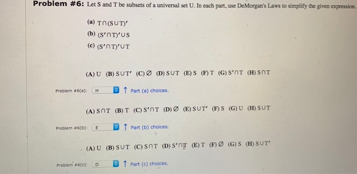 Solved Problem 6 Let S And T Be Subsets Of A Universal Chegg Com