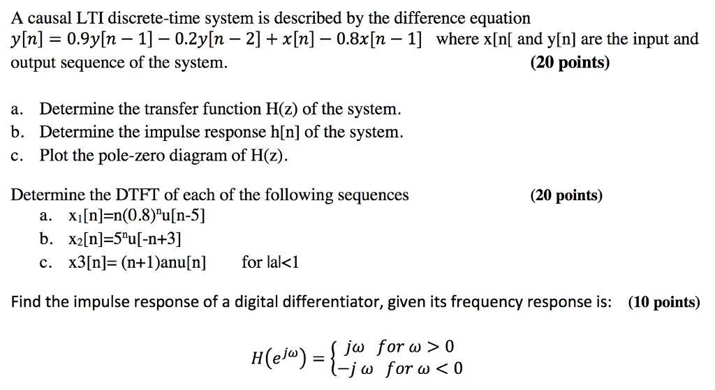 Solved A Causal Lti Discrete Time System Is Described By Chegg Com