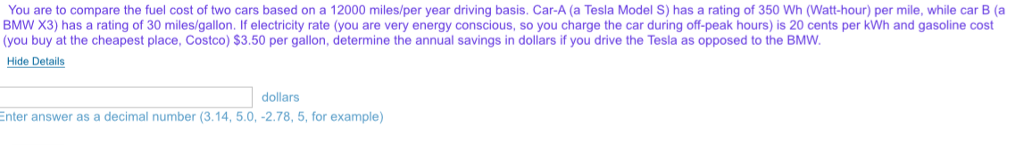 Solved You Are To Compare The Fuel Cost Of Two Cars Based You Are To Compare The Fuel Cost Of Two Cars Based On A 12000 Miles