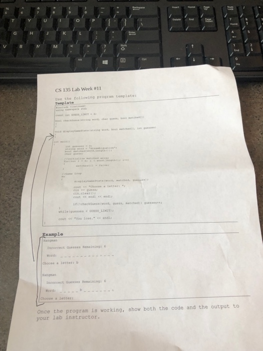 Ah CS 135 Lab week #11 use the following progran template Tenplate cout se s I iftcheckouess (word, guess, matched)) gu cout