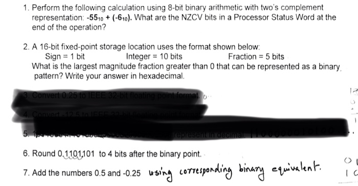 1. Perform the following calculation using 8-bit binary arithmetic with twos complement representation: -5510(-6o). What are