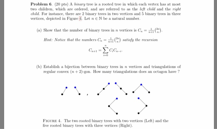 Solved Problem 6 Pts A Binary Tree Is A Rooted Tree In Chegg Com