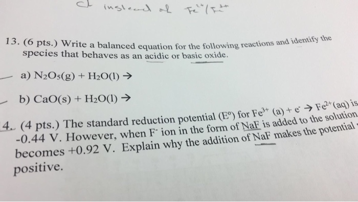 Solved 13 6 Pts Write A Balanced Equation For The Fol Chegg Com