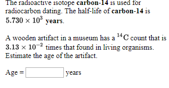 Solved The radioactive isotope carbon-14 1s used for | Chegg.com