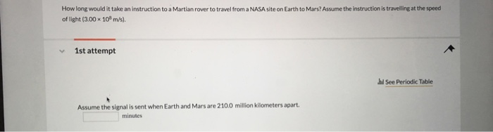 Solved: How Long Would It Take An Instruction To A Martian ...