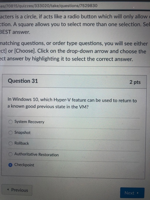 es/70815/quizzes/333020/take/questions/7529830 acters is a circle, if acts like a radio button which will only allow tion. A