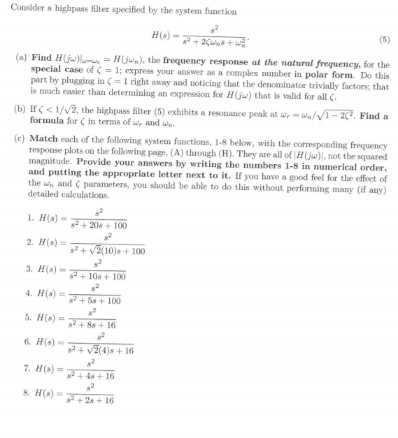 Solved Consider A Highpass Filter Specified By The System Chegg Com