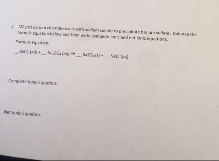 Barium Chloride Reacts With Sodium Sulfate To Chegg 