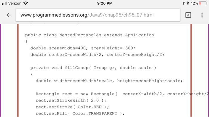 .11 Verizon令 9:20 PM www.programmedlessons.org/Java9/chap95/ch95_07.html 3 public class NestedRectangles extends Application