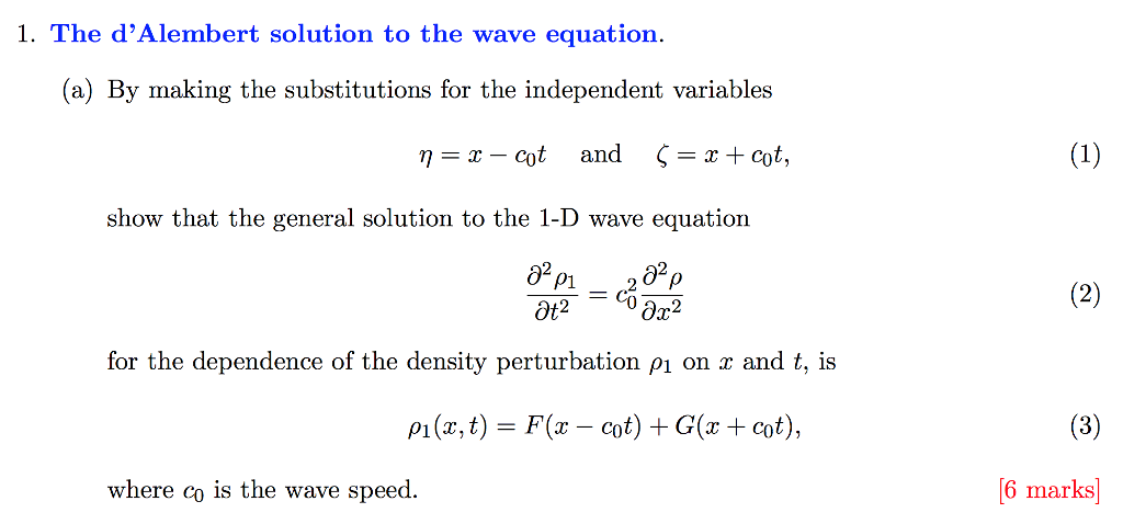 Solved 1 The D Alembert Solution To The Wave Equation A Chegg Com