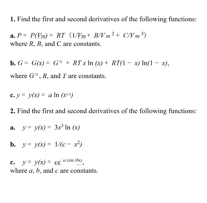 Solved 1 Find The First And Second Derivatives Of The Fo Chegg Com