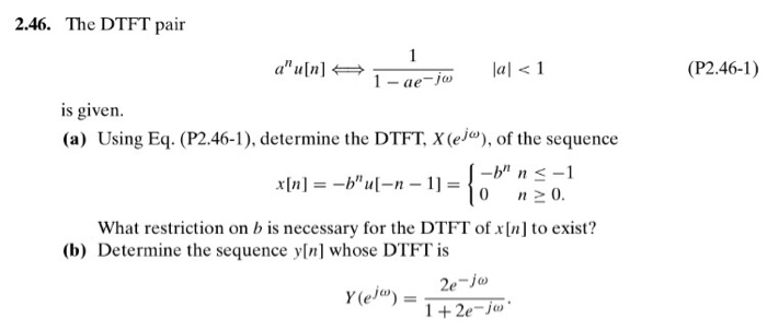 Solved The Dtft Pair A N U N 1 1 Ae J Omega A 1 I Chegg Com