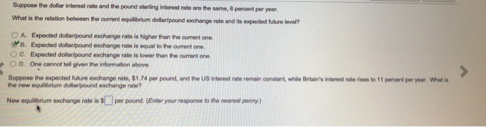Suppose The Dollar Interest Rate And The Pound Chegg 