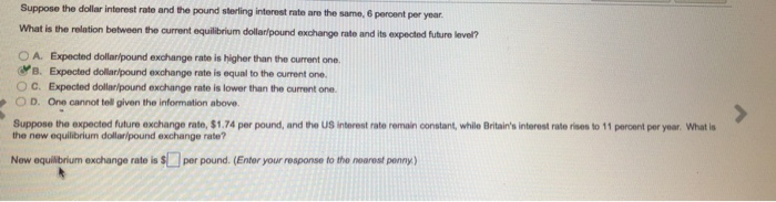 Suppose The Dollar Interest Rate And The Pound Chegg 