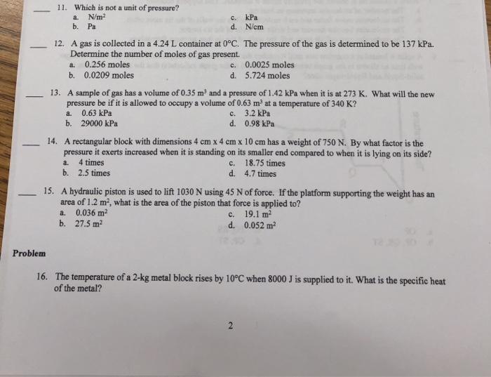 Solved 1 1 Which Is Not A Unit Of Pressure C Kpa D Chegg Com