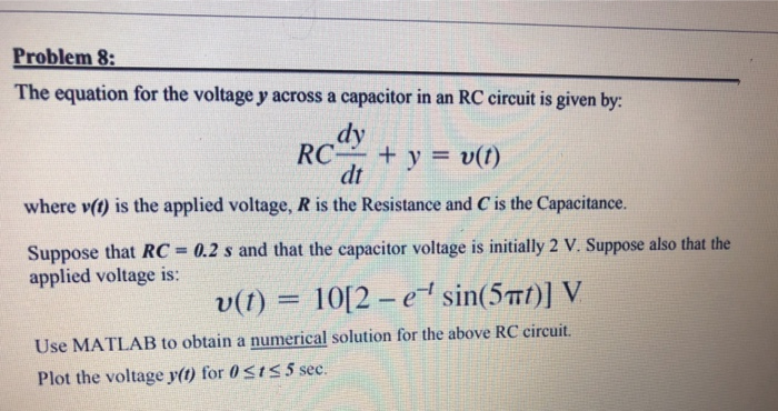 Problem 8 The Equation For The Voltage Y Across A Chegg Com Problem 8 The Equation For The Voltage Y Across A Chegg Com