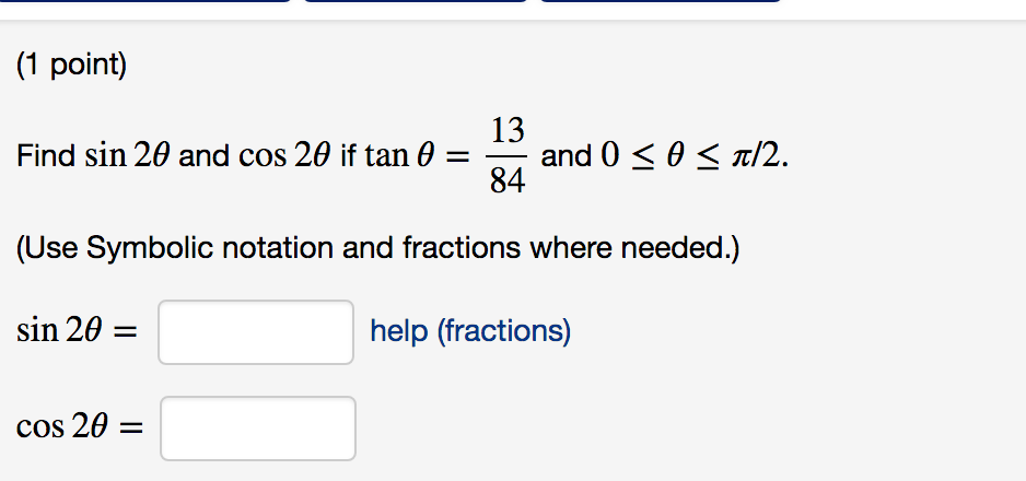 Solved 1 Point Find Sin 28 And Cos 28 If Tan 8 Use Chegg Com