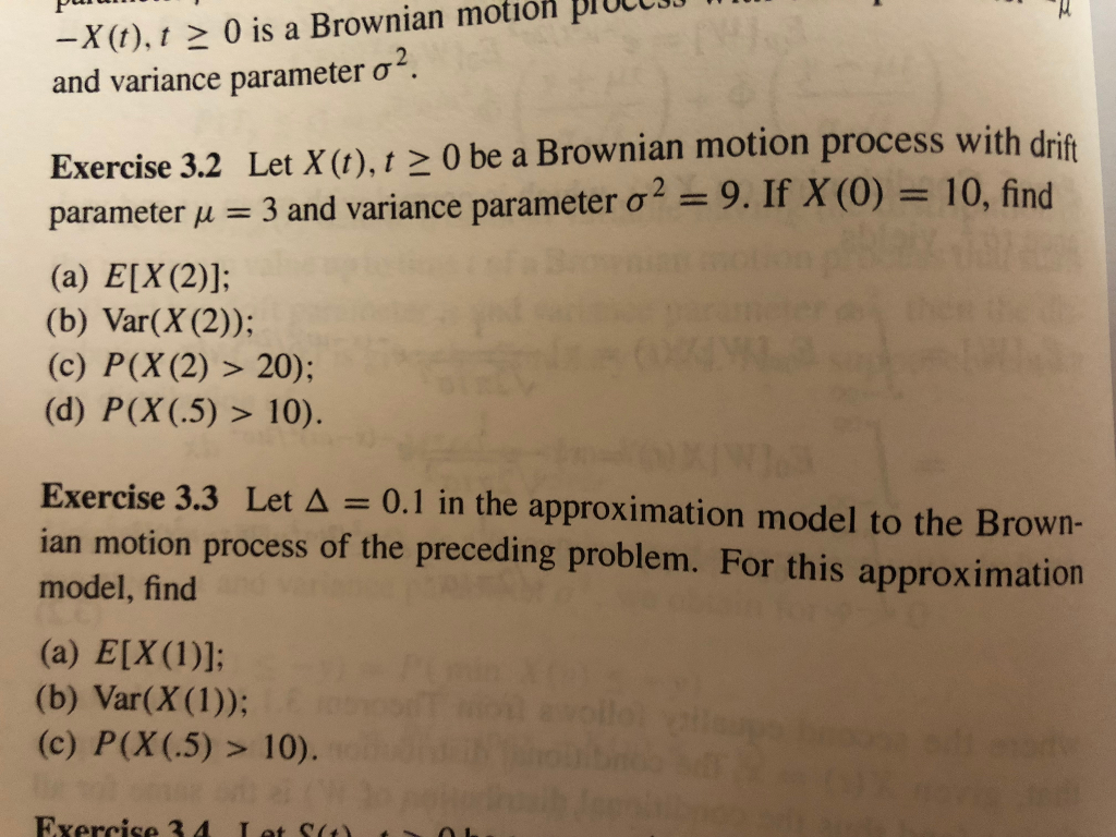 Solved X T T 0 Is A Brownian Motion And Variance Param Chegg Com